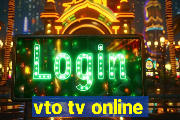 vto tv online